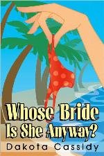Whose Bride Is She Anyway?