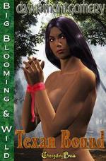 Big, Blooming and Wild! Texan Bound