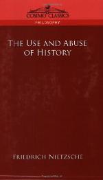 The Use and Abuse of History