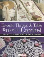 Favorite Throws &amp; Table Toppers to Crochet