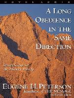 A Long Obedience in the Same Direction