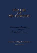 Our Life with Mr. Gurdjieff