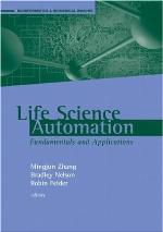 Life Science Automation Fundamentals And Applications (Bioinformatics &amp; Biomedical Imaging)