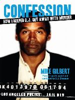 How I Helped O.J. Get Away With Murder
