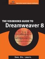 The Visibooks Guide To Dreamweaver 8
