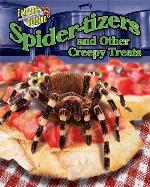 Spider Tizers and Other Creepy Treats