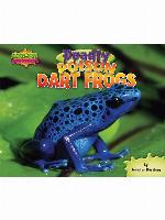 Deadly Poison Dart Frogs