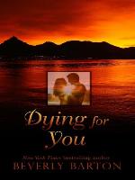 Dying for You (Wheeler Large Print Book Series)