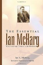 The Essential Ian McHarg