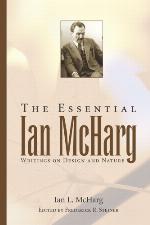 The Essential Ian McHarg
