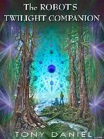 The Robot's Twilight Companion