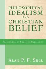Philosophical Idealism and Christian Belief