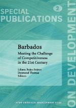 Barbados : meeting the challenge of competitiveness in the 21st century