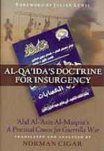 Al-Qa'ida's Doctrine for Insurgency