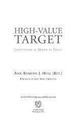 High-Value Target: Countering al Qaeda in Yemen (ADST-DACOR Diplomats and Diplomacy)
