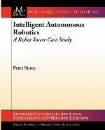 Intelligent Autonomous Robotics