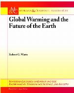 Global Warming and the Future of the Earth