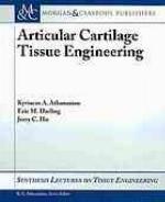 Articular Cartilage Tissue Engineering