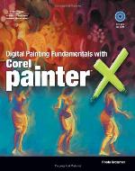 Digital Painting Fundamentals with Corel Painter X