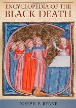 Encyclopedia of the Black Death