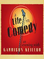 A Life in Comedy