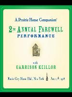 A Prairie Home Companion--The 2nd Annual Farewell Performance