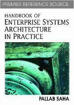 Handbook of Enterprise Systems Architecture in Practice