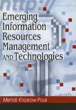 Emerging Information Resources Management and Technologies