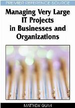 Managing Very Large It Projects In Businesses And Organizations