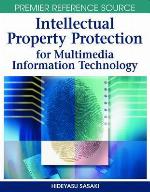 Intellectual Property Protection for Multimedia Information Technology