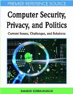 Computer Security, Privacy and Politics