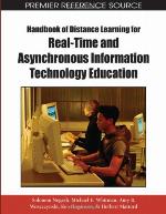 Handbook of Distance Learning for Real-Time and Asynchronous Information Technology Education