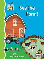 See the Farm!