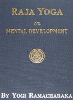 A Series of Lessons in Raja Yoga