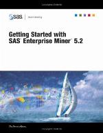 Getting Started with SAS(R) Enterprise Miner(tm) 5.2