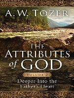 The Attributes of God Volume 2