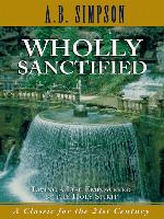 Wholly Sanctified