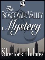The Boscombe Valley Mystery