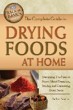 The Complete Guide to Drying Foods at Home