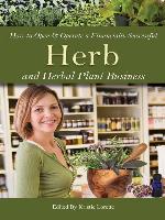 How to Open & Operate a Financially Successful Herb and Herbal Plant Business