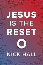 Jesus Is the Reset
