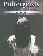 Poltergeists (Library of Ghosts &amp; Hauntings)