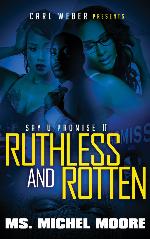 Ruthless and Rotten
