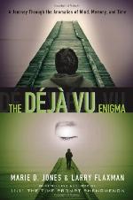 The Déjà vu Enigma