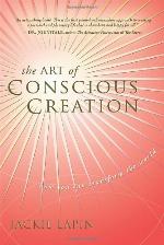 The Art of Conscious Creation