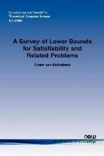 A Survey Of Lower Bounds For Satisfiability And Related Problems (Foundations And Trends(R) In Theoretical Computer Science)