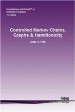 Controlled Markov Chains, Graphs &amp; Hamiltonicity