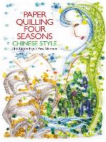 Paper Quilling Four Seasons Chinese Style