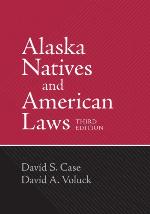 Alaska Natives and American Laws