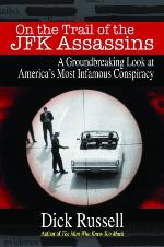 On the Trail of the JFK Assassins